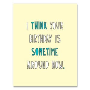 Sometime Around Now