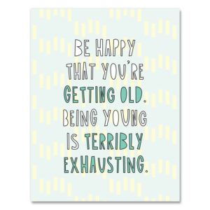 Being Young is Exhausting