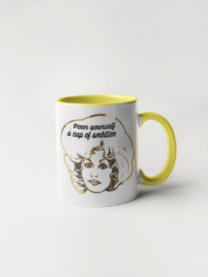 Calm Down Caren - Pour Yourself a Cup of Ambition - Dolly Parton Coffee Mug