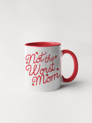 Calm Down Caren - Not The Worst Mom Coffee Mug