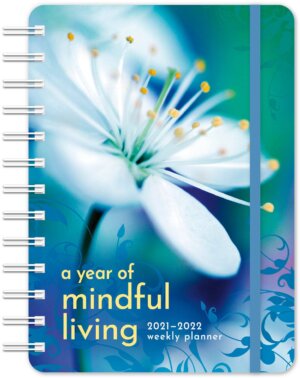 Amber Lotus Publishing - Year of Mindful Living 2021-2022 Planner 17-Month Calendar