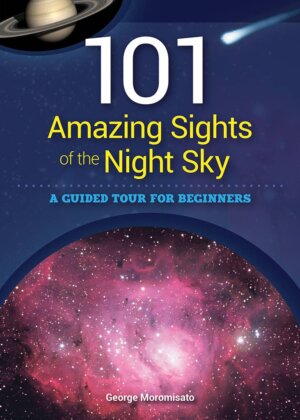 AdventureKEEN - 101 Amazing Sights of the Night Sky