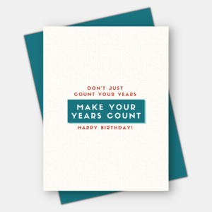 Age-Friendly Vibes - Make Your Years Count, Age-positive Birthday Card