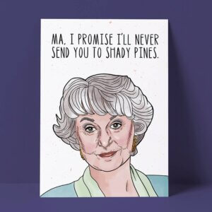 Pretty Good Cards - Shady Pines Mother's Day Card