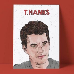 Pretty Good Cards - T.Hanks Thank You Card