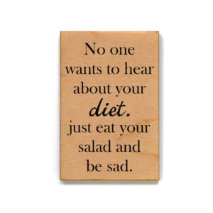 Driftless Studios - Magnet - No One Wants To Hear About Your Diet - XM027
